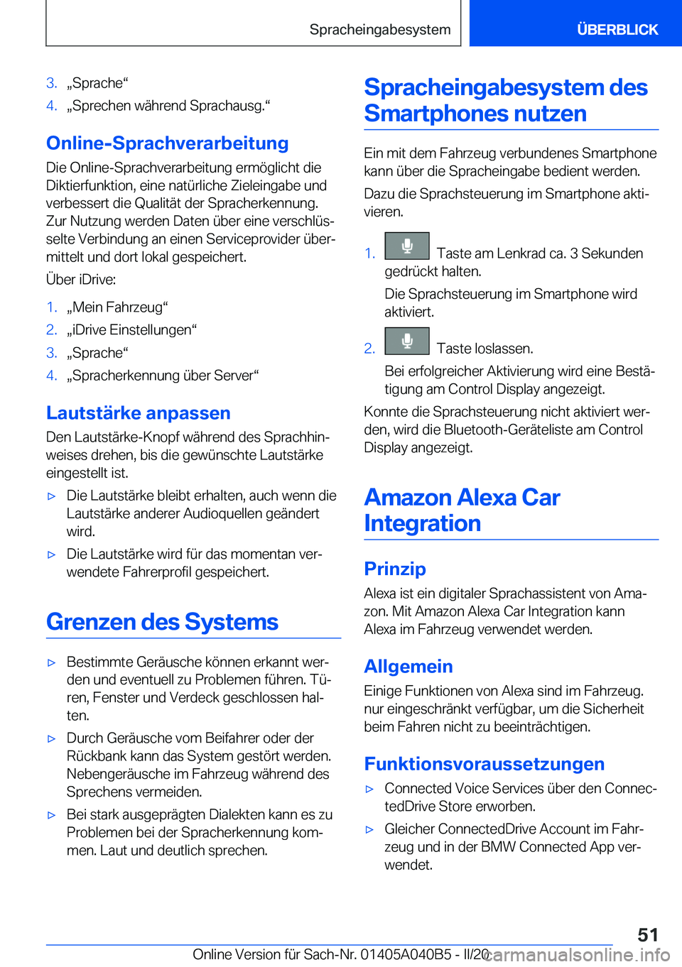 BMW Z4 2020  Betriebsanleitungen (in German) �3�.x�S�p�r�a�c�h�ev�4�.x�S�p�r�e�c�h�e�n��w�ä�h�r�e�n�d��S�p�r�a�c�h�a�u�s�g�.v
�O�n�l�i�n�e�-�S�p�r�a�c�h�v�e�r�a�r�b�e�i�t�u�n�g�D�i�e��O�n�l�i�n�e�-�S�p�r�a�c�h�v�e�r�a�r�b�e�i�t�u�n�g��e