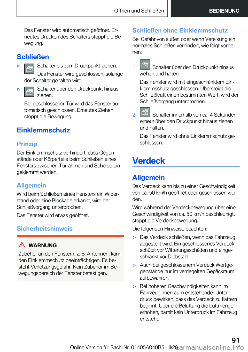 BMW Z4 2020  Betriebsanleitungen (in German) �D�a�s��F�e�n�s�t�e�r��w�i�r�d��a�u�t�o�m�a�t�i�s�c�h��g�e�