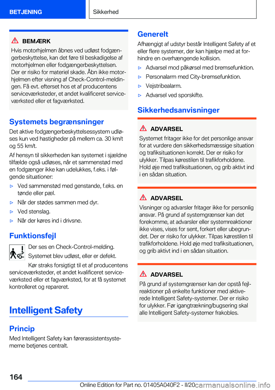 BMW Z4 2020  InstruktionsbØger (in Danish) �B�E�M�Æ�R�K
�H�v�i�s��m�o�t�o�r�h�j�e�l�m�e�n��å�b�n�e�s��v�e�d��u�d�l�