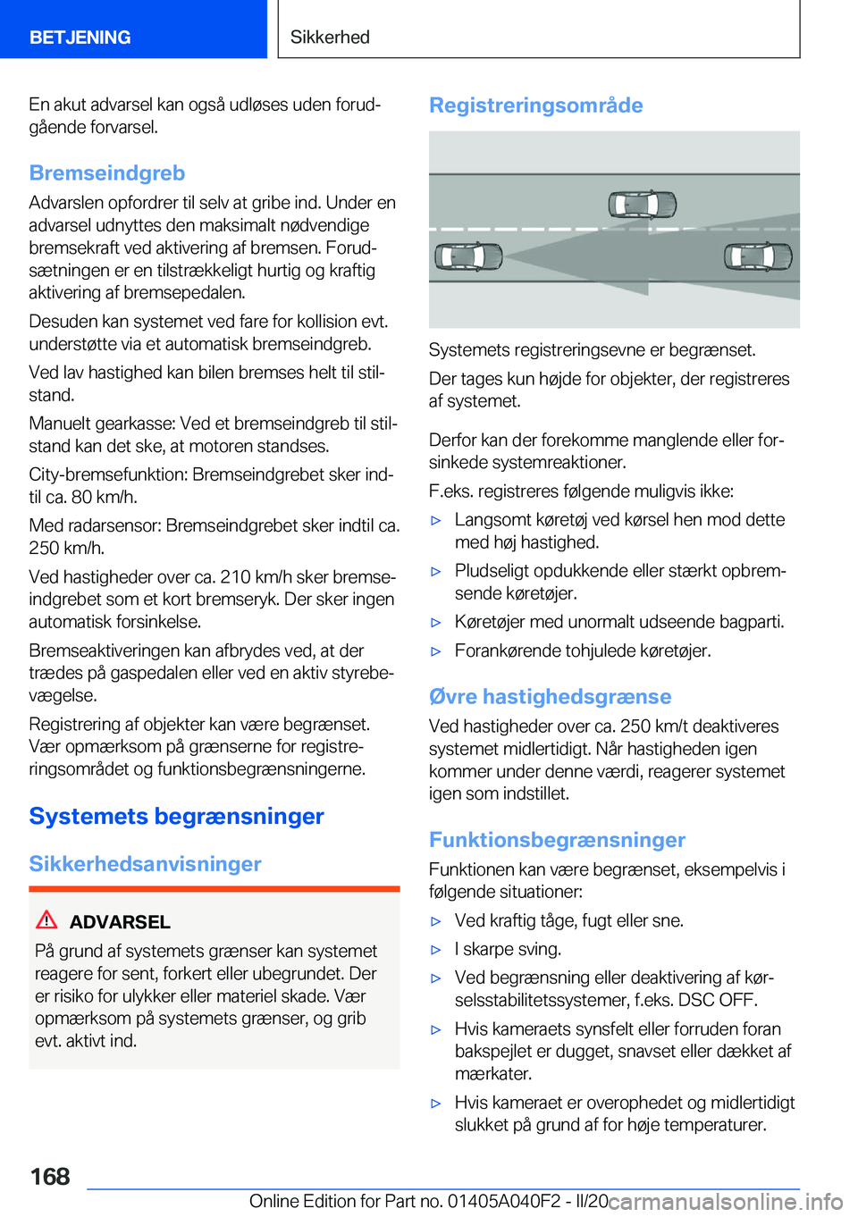 BMW Z4 2020  InstruktionsbØger (in Danish) �E�n��a�k�u�t��a�d�v�a�r�s�e�l��k�a�n��o�g�s�å��u�d�l�