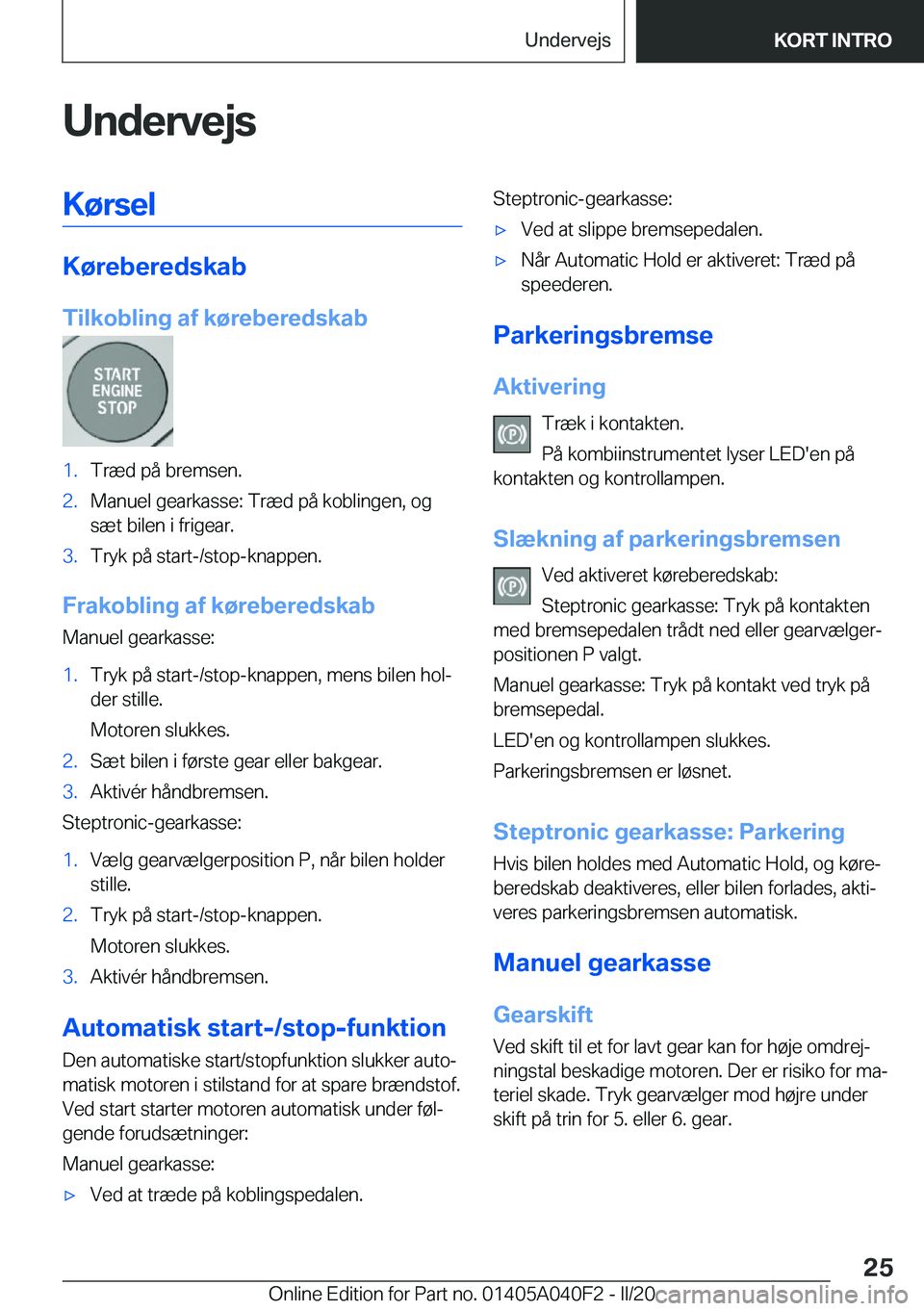 BMW Z4 2020  InstruktionsbØger (in Danish) �U�n�d�e�r�v�e�j�s�K�