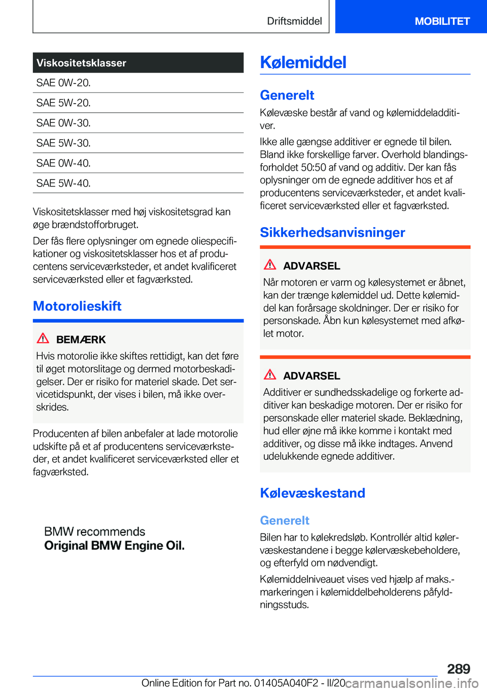 BMW Z4 2020  InstruktionsbØger (in Danish) �V�i�s�k�o�s�i�t�e�t�s�k�l�a�s�s�e�r�S�A�E��0�W�-�2�0�.�S�A�E��5�W�-�2�0�.�S�A�E��0�W�-�3�0�.�S�A�E��5�W�-�3�0�.�S�A�E��0�W�-�4�0�.�S�A�E��5�W�-�4�0�.
�V�i�s�k�o�s�i�t�e�t�s�k�l�a�s�s�e�r��m�e�