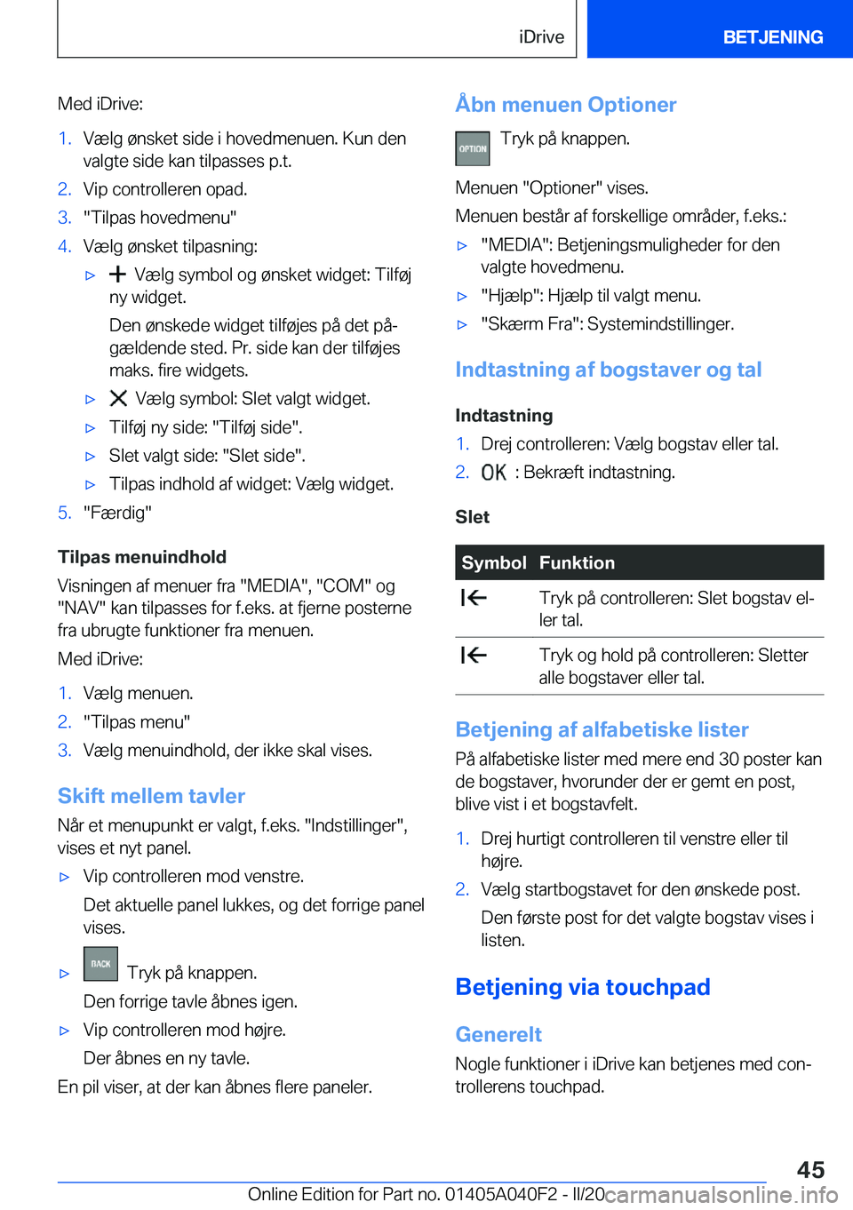 BMW Z4 2020  InstruktionsbØger (in Danish) �M�e�d��i�D�r�i�v�e�:�1�.�V�æ�l�g��