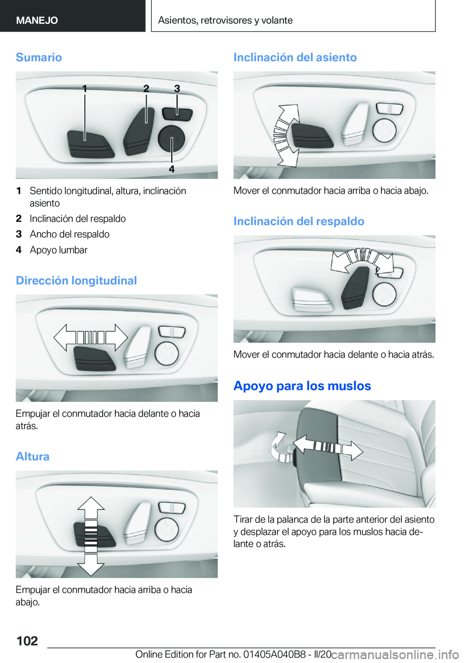 BMW Z4 2020  Manuales de Empleo (in Spanish) �S�u�m�a�r�i�o�1�S�e�n�t�i�d�o��l�o�n�g�i�t�u�d�i�n�a�l�,��a�l�t�u�r�a�,��i�n�c�l�i�n�a�c�i�