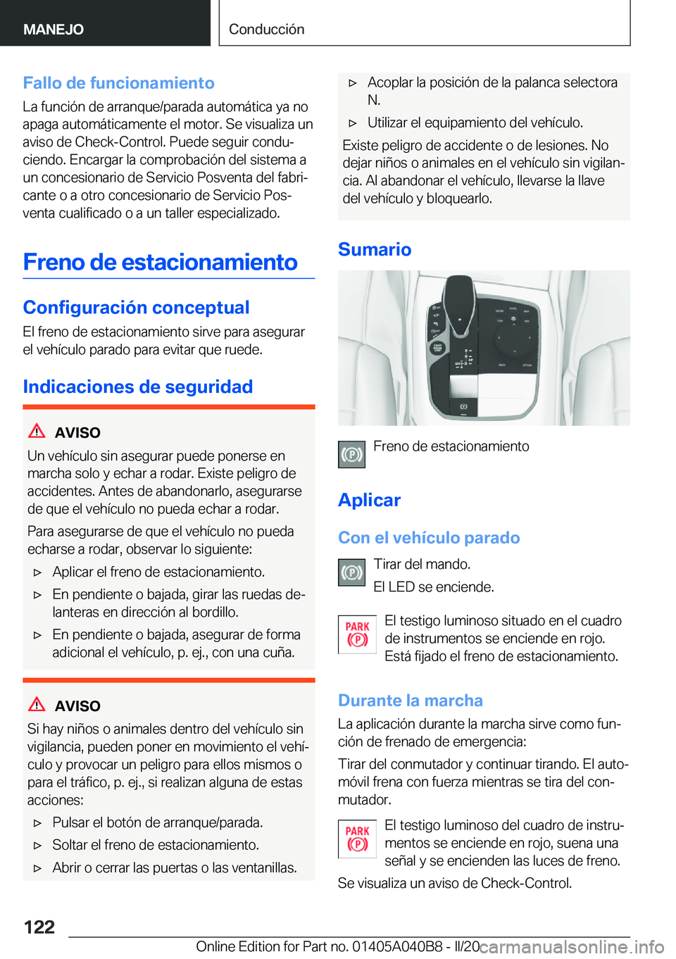 BMW Z4 2020  Manuales de Empleo (in Spanish) �F�a�l�l�o��d�e��f�u�n�c�i�o�n�a�m�i�e�n�t�o
�L�a��f�u�n�c�i�