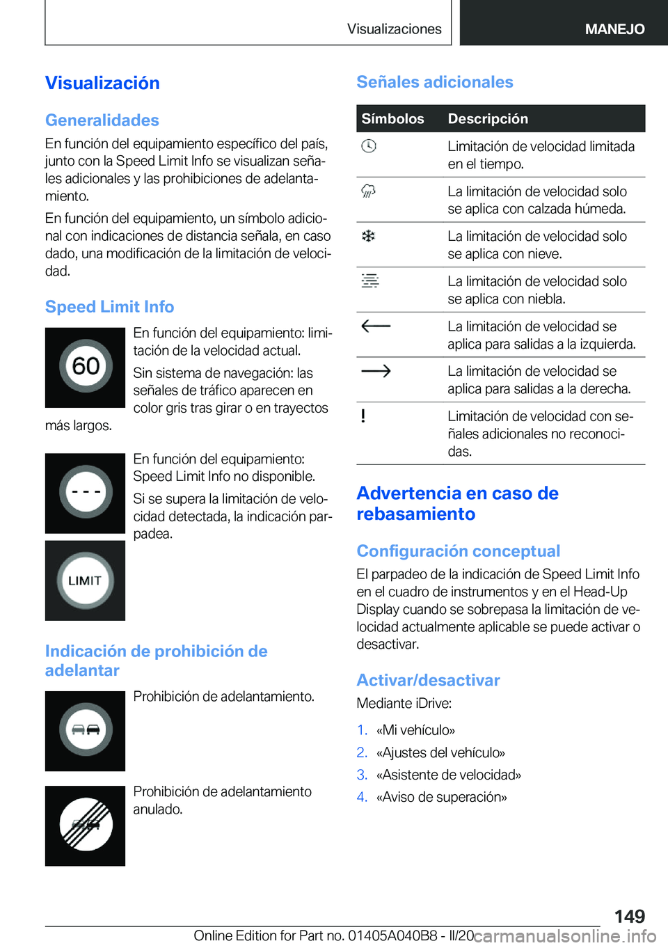 BMW Z4 2020  Manuales de Empleo (in Spanish) �V�i�s�u�a�l�i�z�a�c�i�