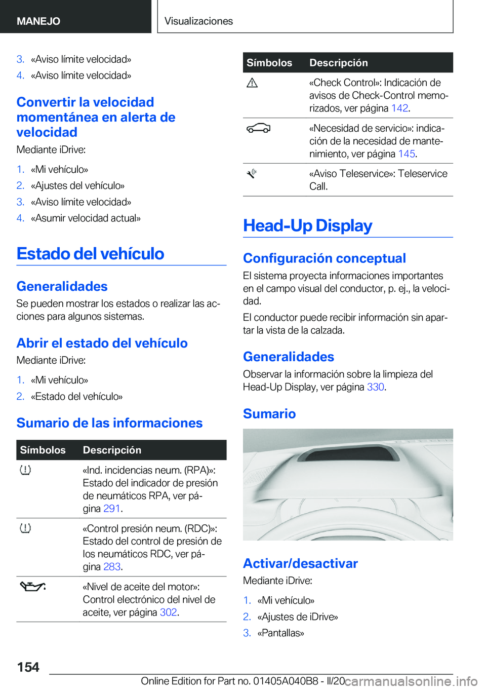 BMW Z4 2020  Manuales de Empleo (in Spanish) �3�.�«�A�v�i�s�o��l�