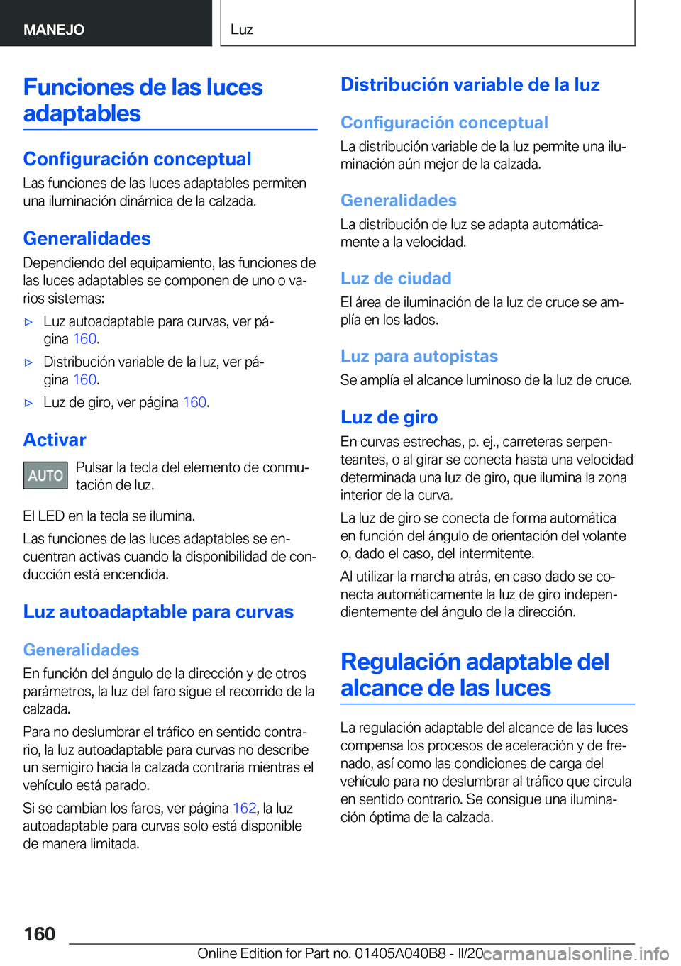 BMW Z4 2020  Manuales de Empleo (in Spanish) �F�u�n�c�i�o�n�e�s��d�e��l�a�s��l�u�c�e�s�a�d�a�p�t�a�b�l�e�s
�C�o�n�f�i�g�u�r�a�c�i�