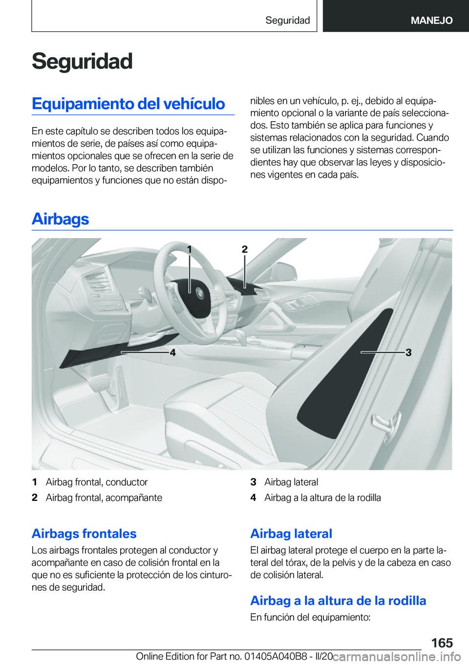 BMW Z4 2020  Manuales de Empleo (in Spanish) �S�e�g�u�r�i�d�a�d�E�q�u�i�p�a�m�i�e�n�t�o��d�e�l��v�e�h�
