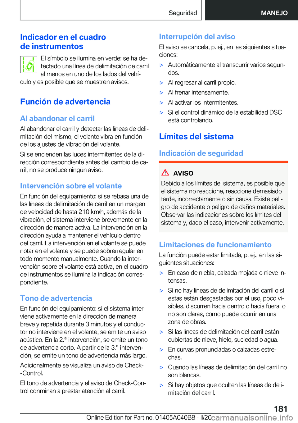 BMW Z4 2020  Manuales de Empleo (in Spanish) �I�n�d�i�c�a�d�o�r��e�n��e�l��c�u�a�d�r�o
�d�e��i�n�s�t�r�u�m�e�n�t�o�s
�E�l��s�