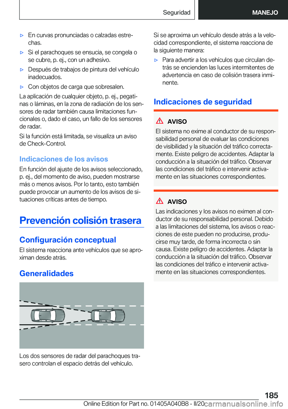 BMW Z4 2020  Manuales de Empleo (in Spanish) 'x�E�n��c�u�r�v�a�s��p�r�o�n�u�n�c�i�a�d�a�s��o��c�a�l�z�a�d�a�s��e�s�t�r�eª
�c�h�a�s�.'x�S�i��e�l��p�a�r�a�c�h�o�q�u�e�s��s�e��e�n�s�u�c�i�a�,��s�e��c�o�n�g�e�l�a��o �s�e��c�u�