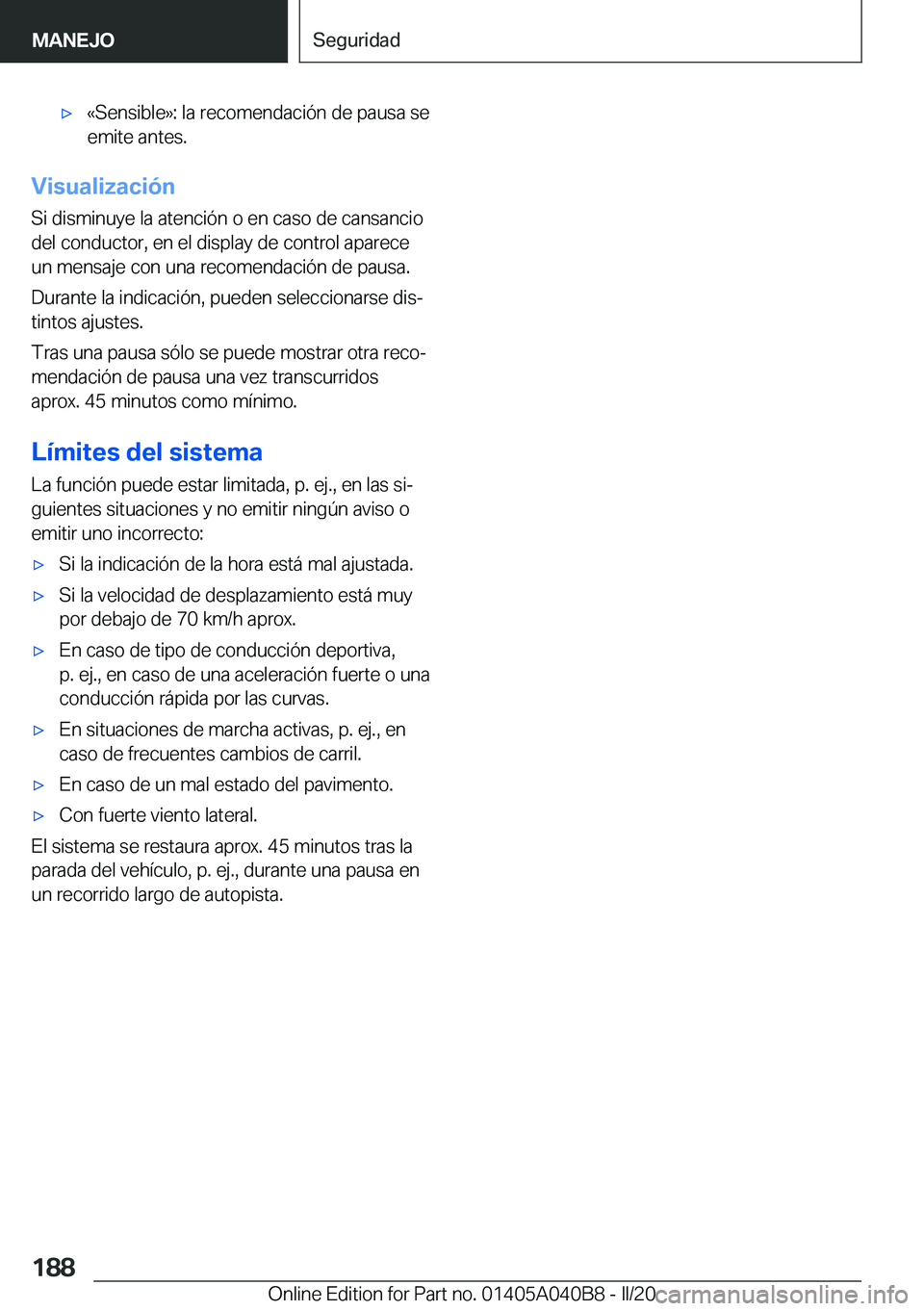 BMW Z4 2020  Manuales de Empleo (in Spanish) 'x�«�S�e�n�s�i�b�l�e�{�:��l�a��r�e�c�o�m�e�n�d�a�c�i�