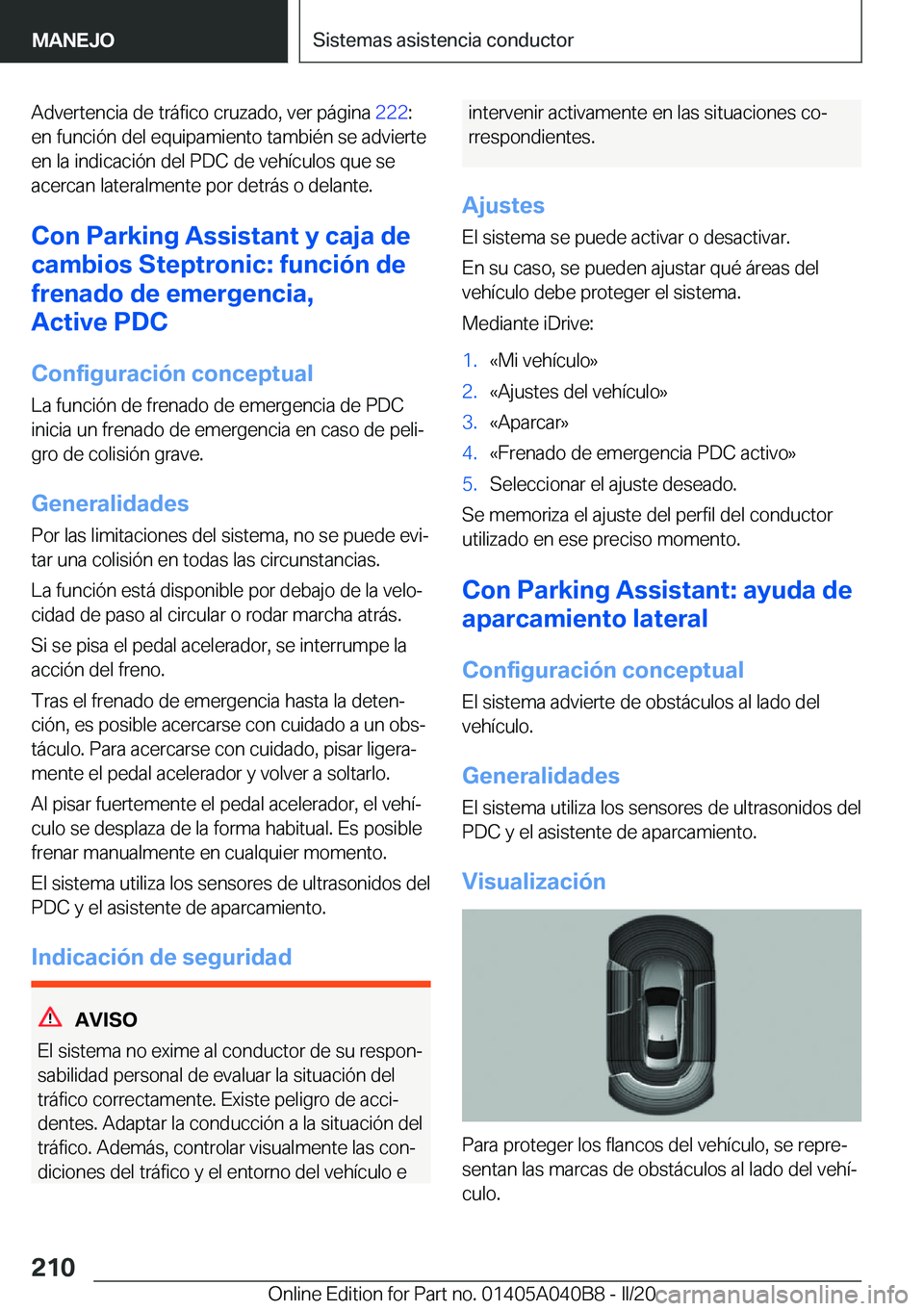 BMW Z4 2020  Manuales de Empleo (in Spanish) �A�d�v�e�r�t�e�n�c�i�a��d�e��t�r�á�f�i�c�o��c�r�u�z�a�d�o�,��v�e�r��p�á�g�i�n�a��2�2�2�:
�e�n��f�u�n�c�i�