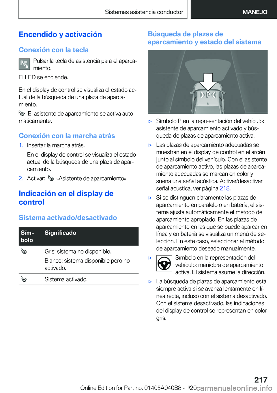 BMW Z4 2020  Manuales de Empleo (in Spanish) �E�n�c�e�n�d�i�d�o��y��a�c�t�i�v�a�c�i�
