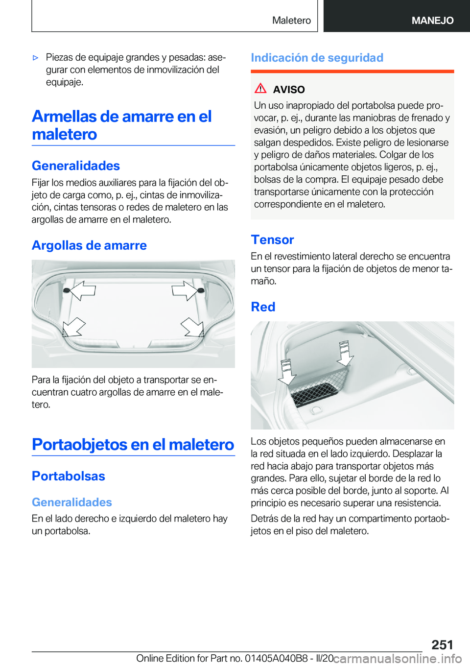 BMW Z4 2020  Manuales de Empleo (in Spanish) 'x�P�i�e�z�a�s��d�e��e�q�u�i�p�a�j�e��g�r�a�n�d�e�s��y��p�e�s�a�d�a�s�:��a�s�eª
�g�u�r�a�r��c�o�n��e�l�e�m�e�n�t�o�s��d�e��i�n�m�o�v�i�l�i�z�a�c�i�