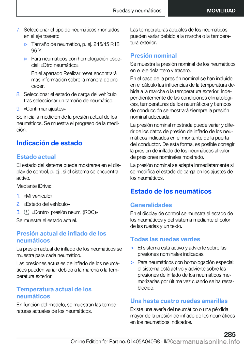 BMW Z4 2020  Manuales de Empleo (in Spanish) �7�.�S�e�l�e�c�c�i�o�n�a�r��e�l��t�i�p�o��d�e��n�e�u�m�á�t�i�c�o�s��m�o�n�t�a�d�o�s
�e�n��e�l��e�j�e��t�r�a�s�e�r�o�:'x�T�a�m�a�