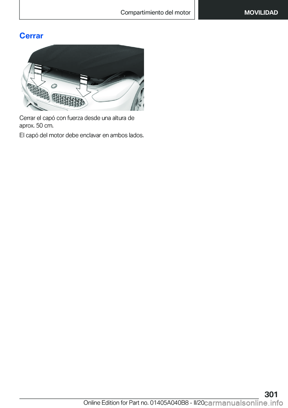 BMW Z4 2020  Manuales de Empleo (in Spanish) �C�e�r�r�a�r
�C�e�r�r�a�r��e�l��c�a�p�