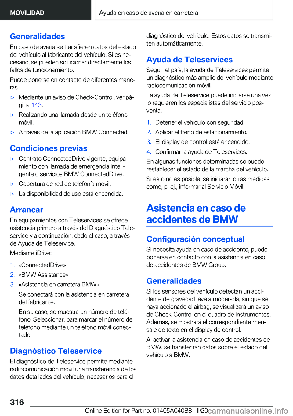BMW Z4 2020  Manuales de Empleo (in Spanish) �G�e�n�e�r�a�l�i�d�a�d�e�s
�E�n��c�a�s�o��d�e��a�v�e�r�