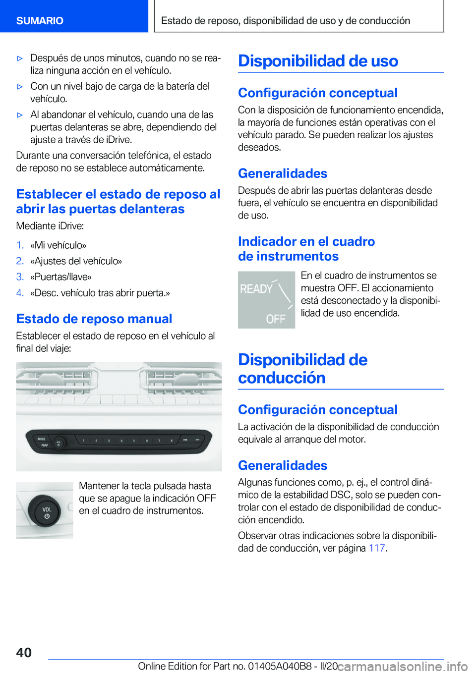 BMW Z4 2020  Manuales de Empleo (in Spanish) 'x�D�e�s�p�u�é�s��d�e��u�n�o�s��m�i�n�u�t�o�s�,��c�u�a�n�d�o��n�o��s�e��r�e�aª
�l�i�z�a��n�i�n�g�u�n�a��a�c�c�i�