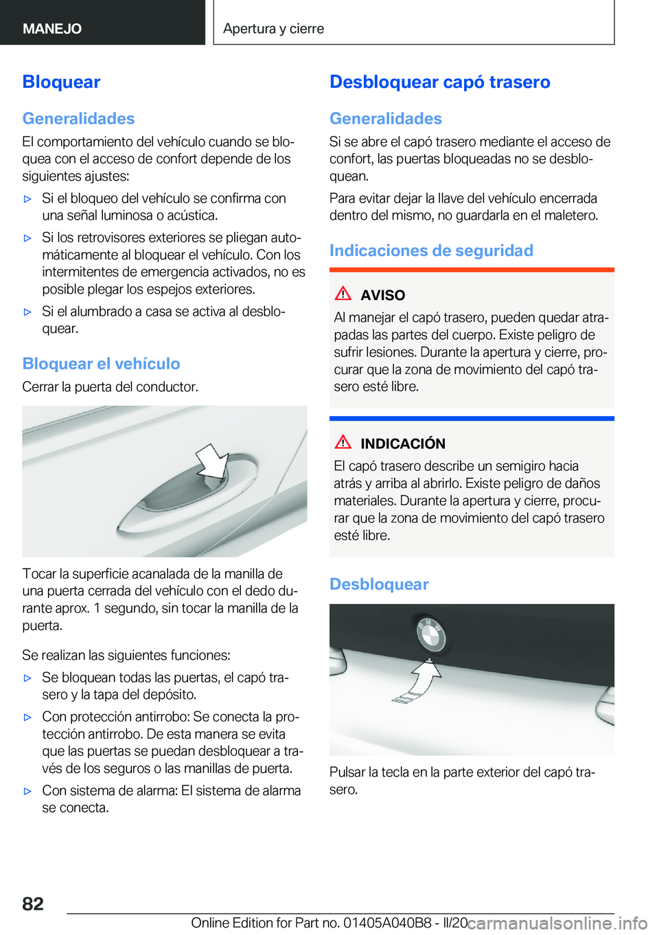 BMW Z4 2020  Manuales de Empleo (in Spanish) �B�l�o�q�u�e�a�r�G�e�n�e�r�a�l�i�d�a�d�e�s
�E�l��c�o�m�p�o�r�t�a�m�i�e�n�t�o��d�e�l��v�e�h�