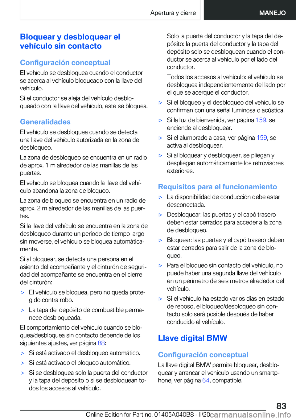BMW Z4 2020  Manuales de Empleo (in Spanish) �B�l�o�q�u�e�a�r��y��d�e�s�b�l�o�q�u�e�a�r��e�l
�v�e�h�