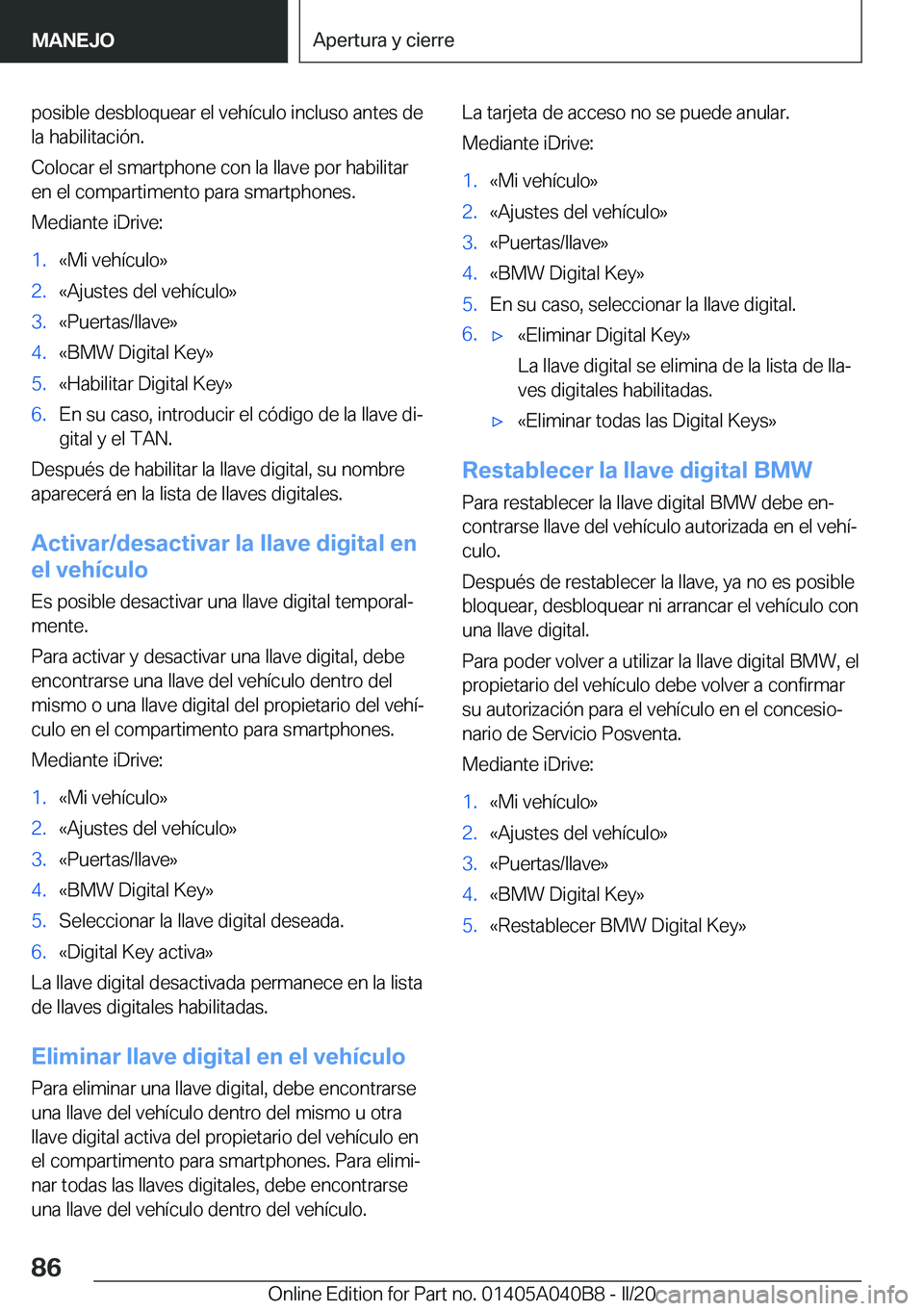 BMW Z4 2020  Manuales de Empleo (in Spanish) �p�o�s�i�b�l�e��d�e�s�b�l�o�q�u�e�a�r��e�l��v�e�h�