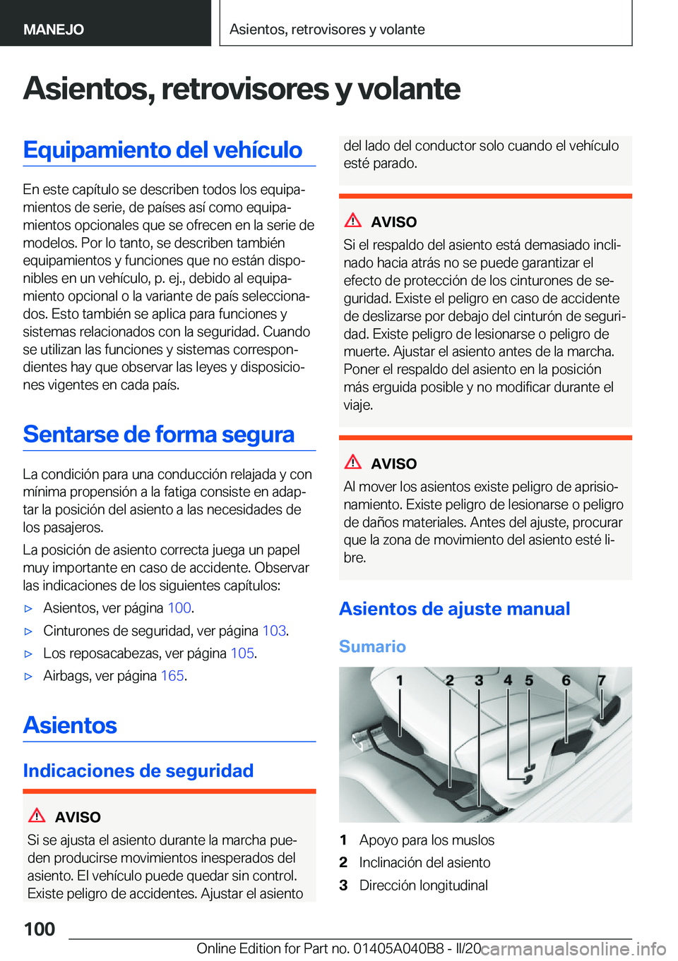 BMW Z4 2020  Manuales de Empleo (in Spanish) �A�s�i�e�n�t�o�s�,��r�e�t�r�o�v�i�s�o�r�e�s��y��v�o�l�a�n�t�e�E�q�u�i�p�a�m�i�e�n�t�o��d�e�l��v�e�h�