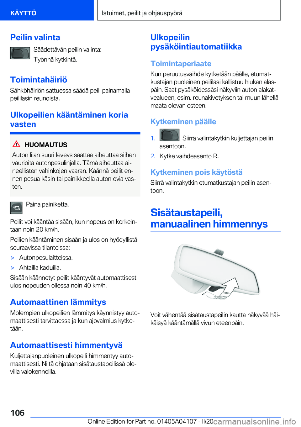 BMW Z4 2020  Omistajan Käsikirja (in Finnish) �P�e�i�l�i�n��v�a�l�i�n�t�a�S�