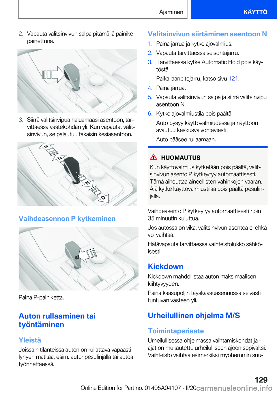 BMW Z4 2020  Omistajan Käsikirja (in Finnish) �2�.�V�a�p�a�u�t�a��v�a�l�i�t�s�i�n�v�i�v�u�n��s�a�l�p�a��p�i�t�