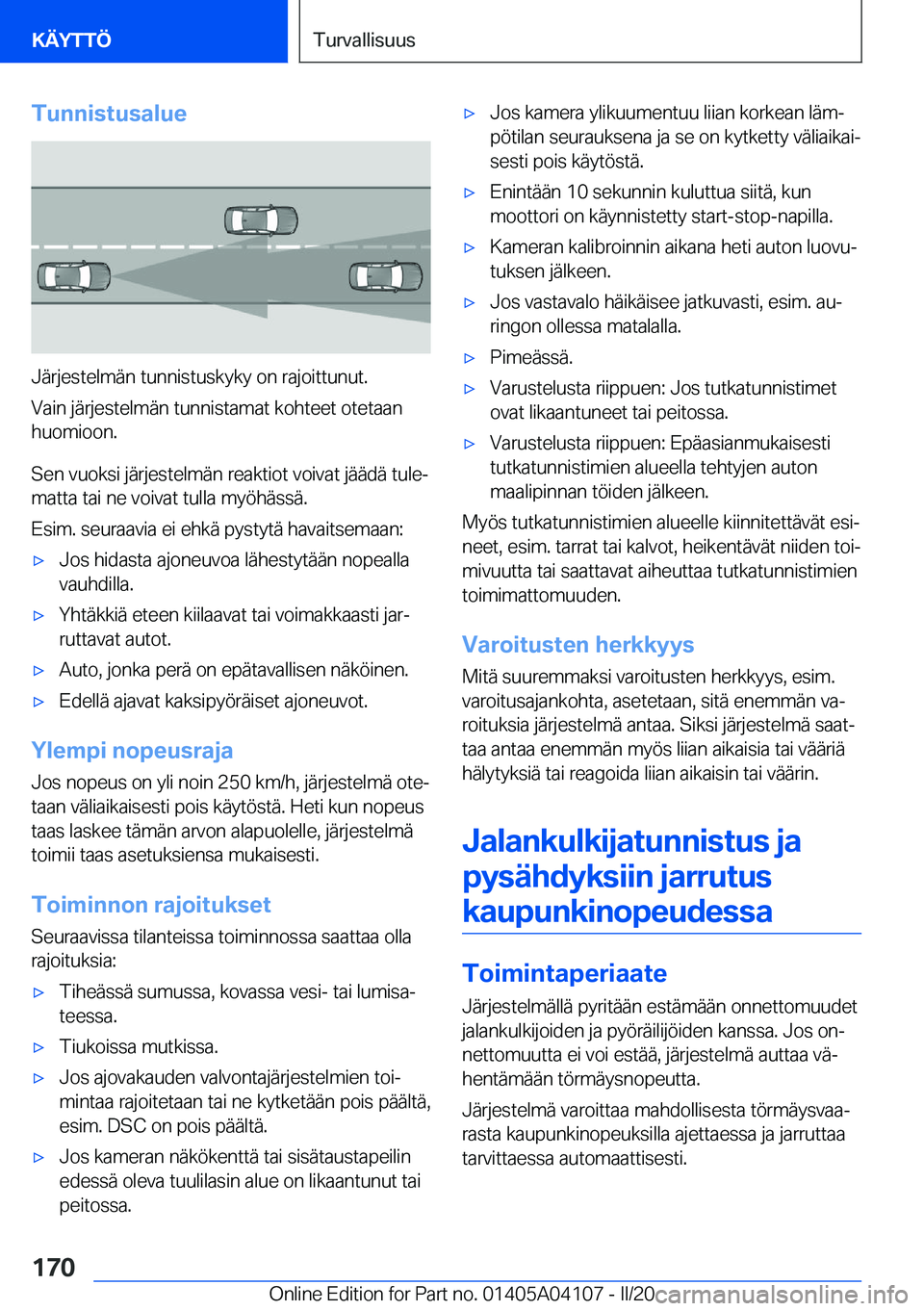 BMW Z4 2020  Omistajan Käsikirja (in Finnish) �T�u�n�n�i�s�t�u�s�a�l�u�e
�J�