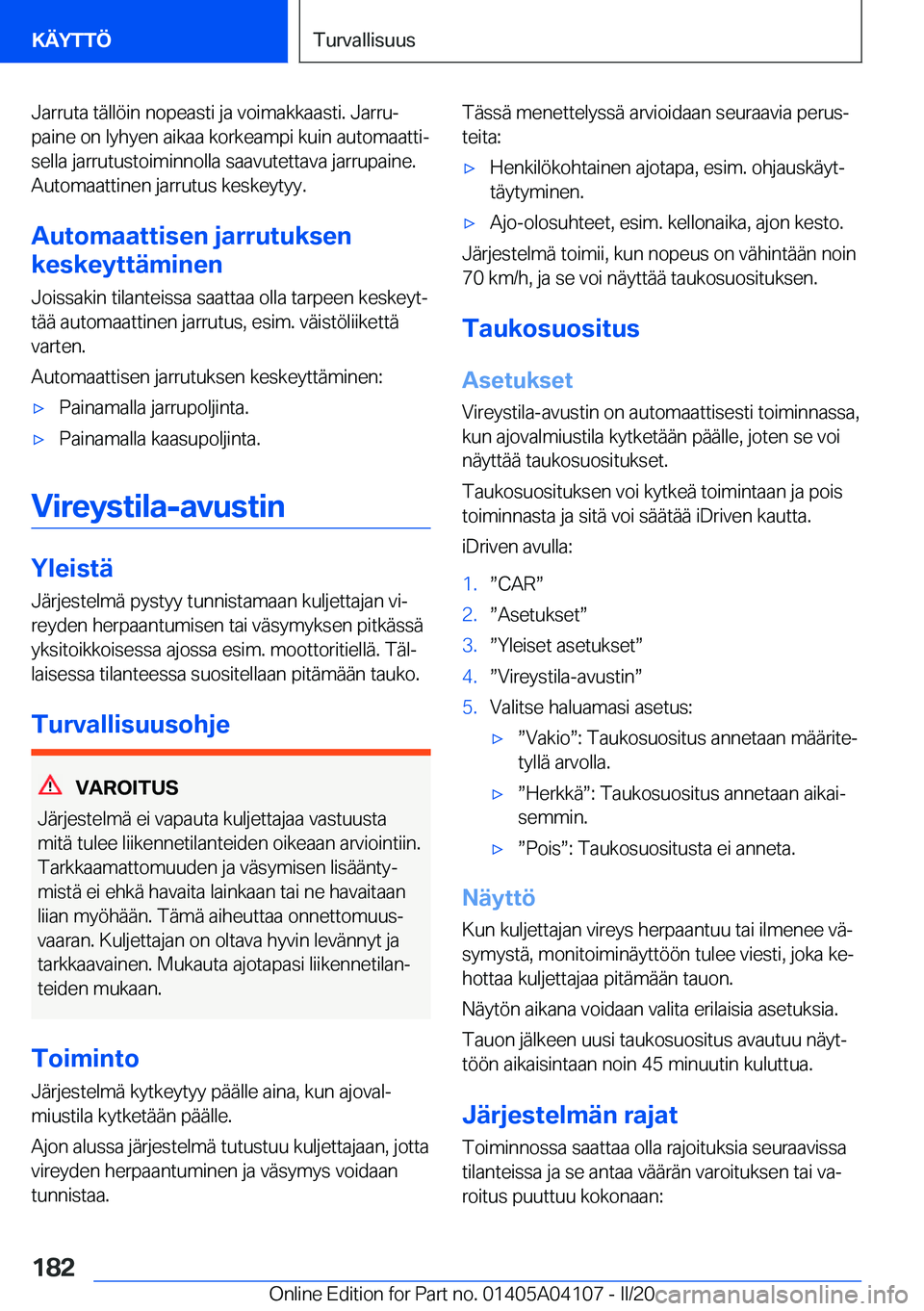 BMW Z4 2020  Omistajan Käsikirja (in Finnish) �J�a�r�r�u�t�a��t�