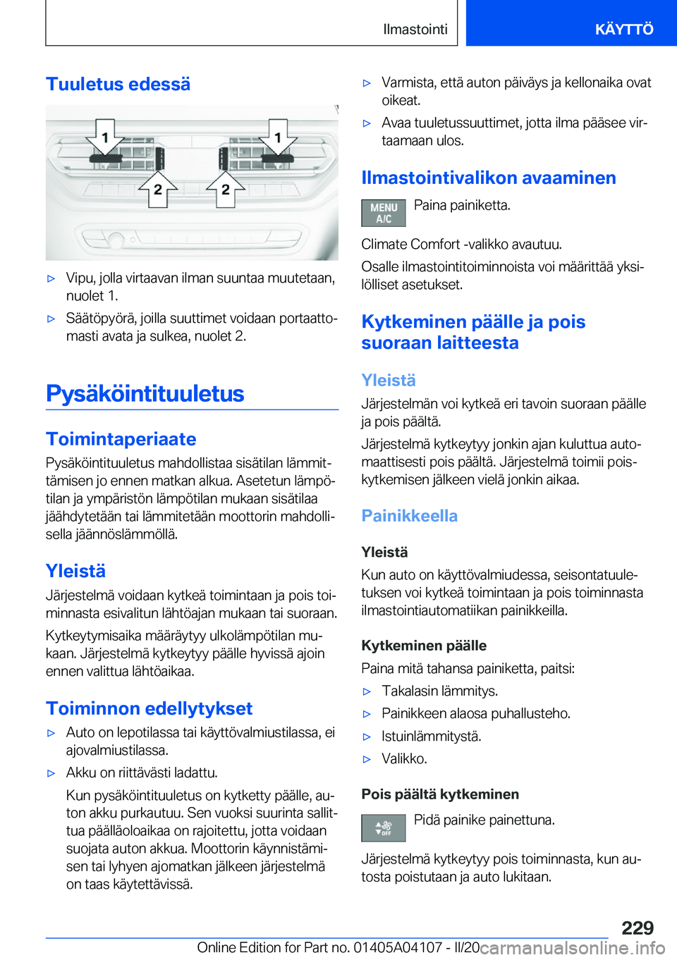 BMW Z4 2020  Omistajan Käsikirja (in Finnish) �T�u�u�l�e�t�u�s��e�d�e�s�s�