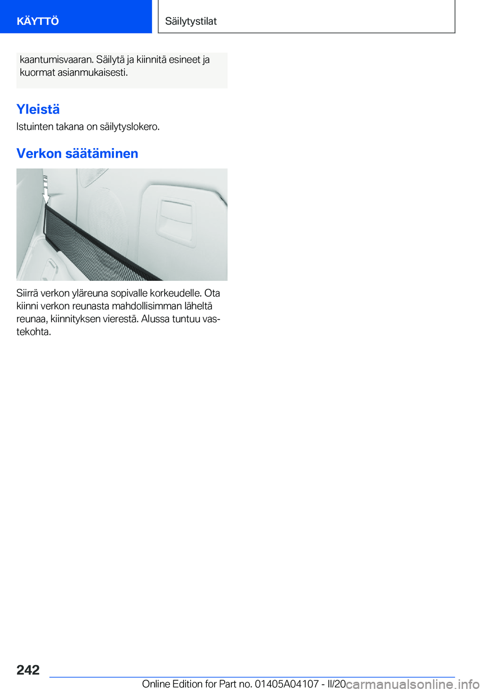 BMW Z4 2020  Omistajan Käsikirja (in Finnish) �k�a�a�n�t�u�m�i�s�v�a�a�r�a�n�.��S�
