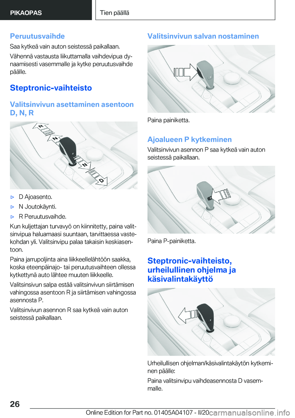 BMW Z4 2020  Omistajan Käsikirja (in Finnish) �P�e�r�u�u�t�u�s�v�a�i�h�d�e�S�a�a��k�y�t�k�e�