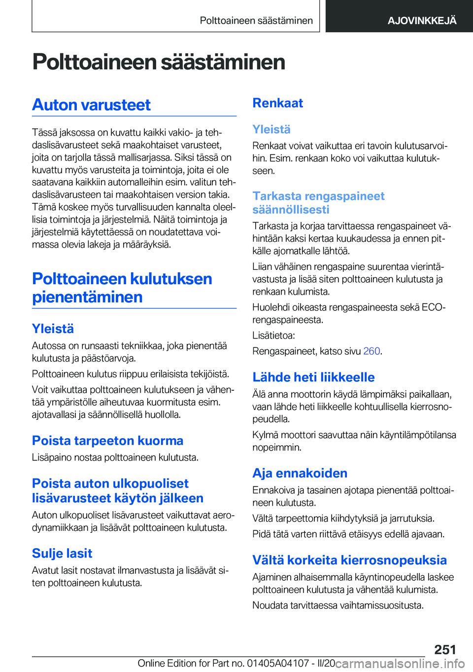 BMW Z4 2020  Omistajan Käsikirja (in Finnish) �P�o�l�t�t�o�a�i�n�e�e�n��s�