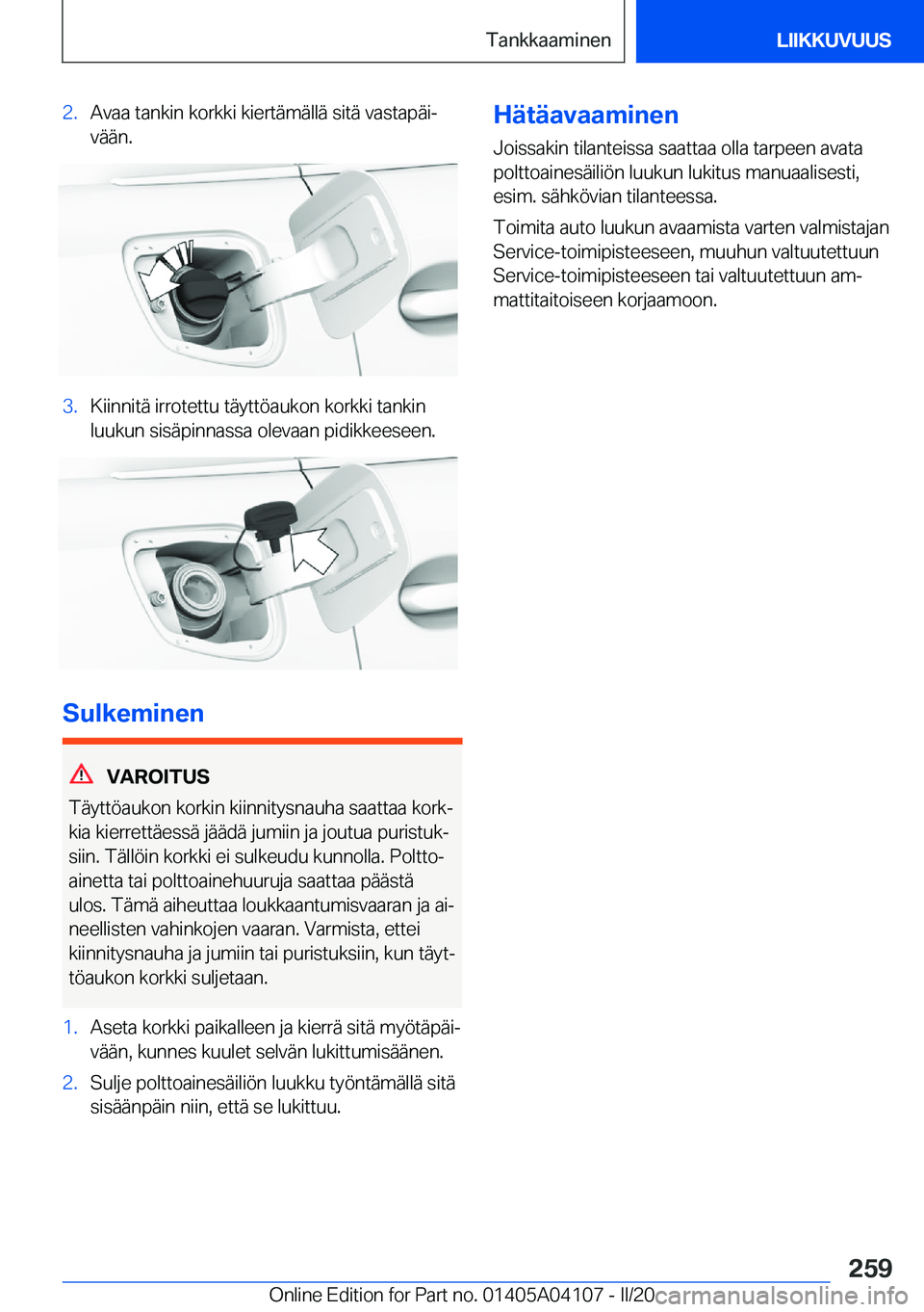 BMW Z4 2020  Omistajan Käsikirja (in Finnish) �2�.�A�v�a�a��t�a�n�k�i�n��k�o�r�k�k�i��k�i�e�r�t�