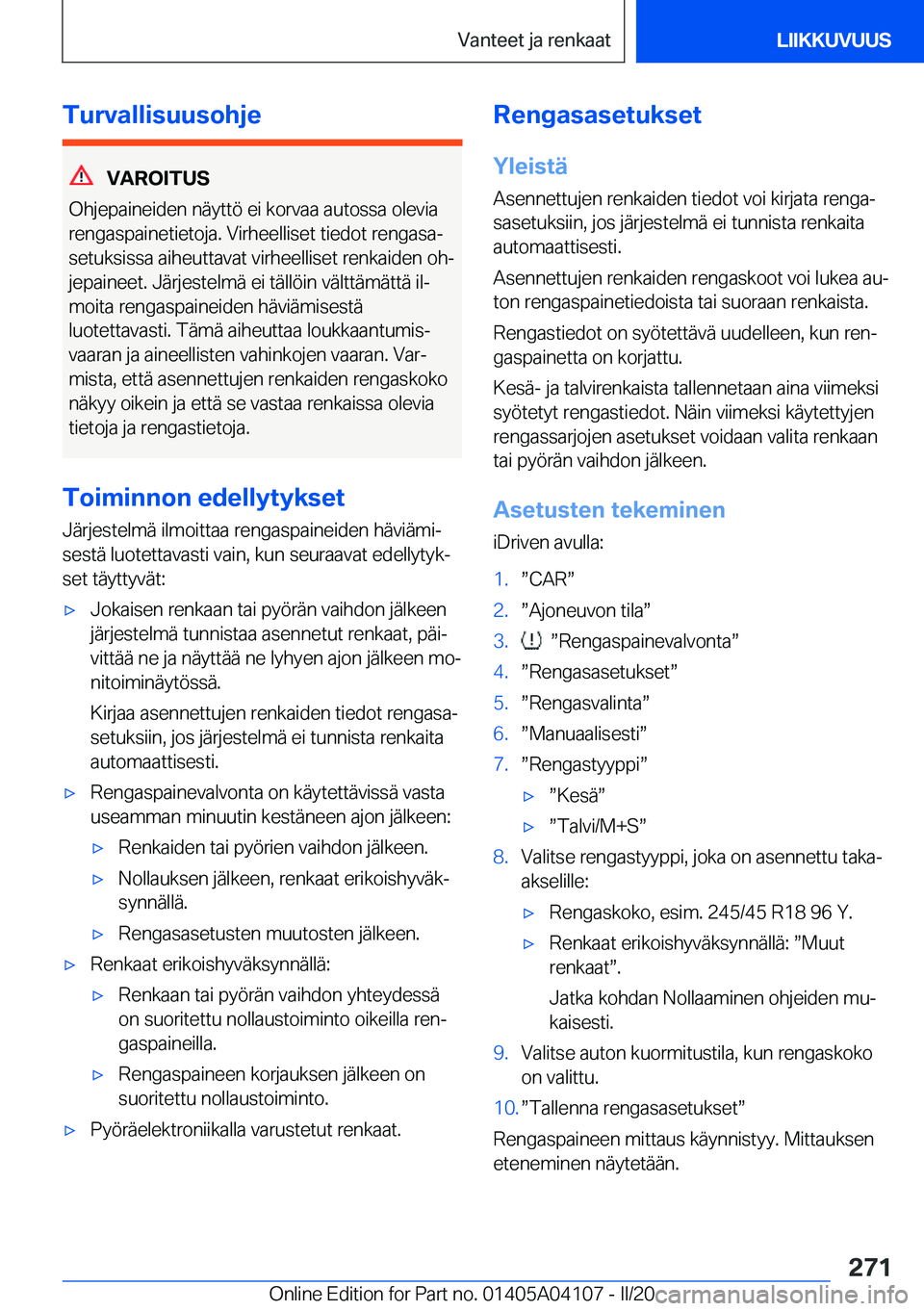 BMW Z4 2020  Omistajan Käsikirja (in Finnish) �T�u�r�v�a�l�l�i�s�u�u�s�o�h�j�e
�V�A�R�O�I�T�U�S
�O�h�j�e�p�a�i�n�e�i�d�e�n��n�