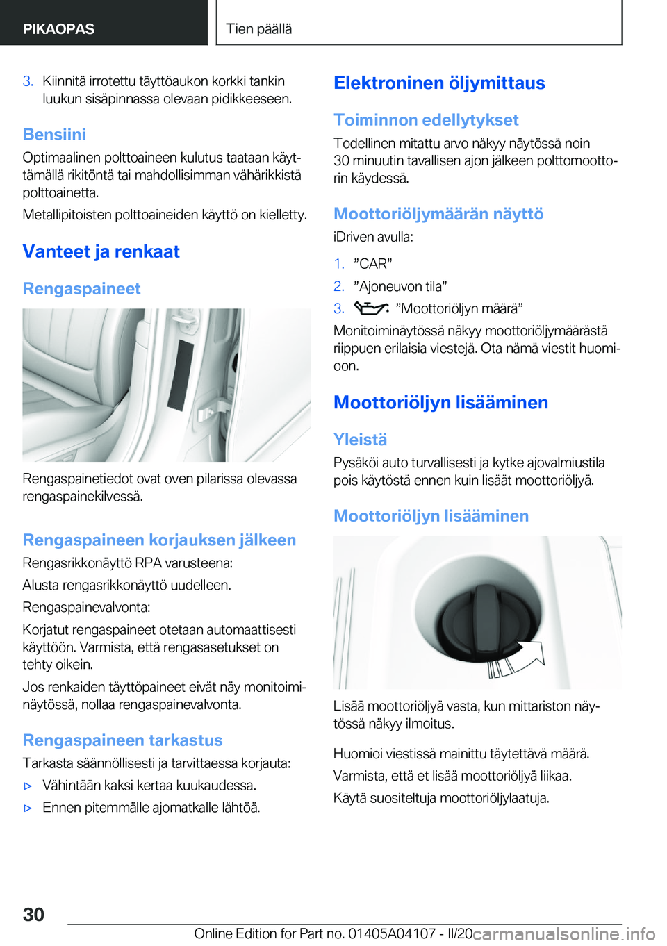 BMW Z4 2020  Omistajan Käsikirja (in Finnish) �3�.�K�i�i�n�n�i�t�
