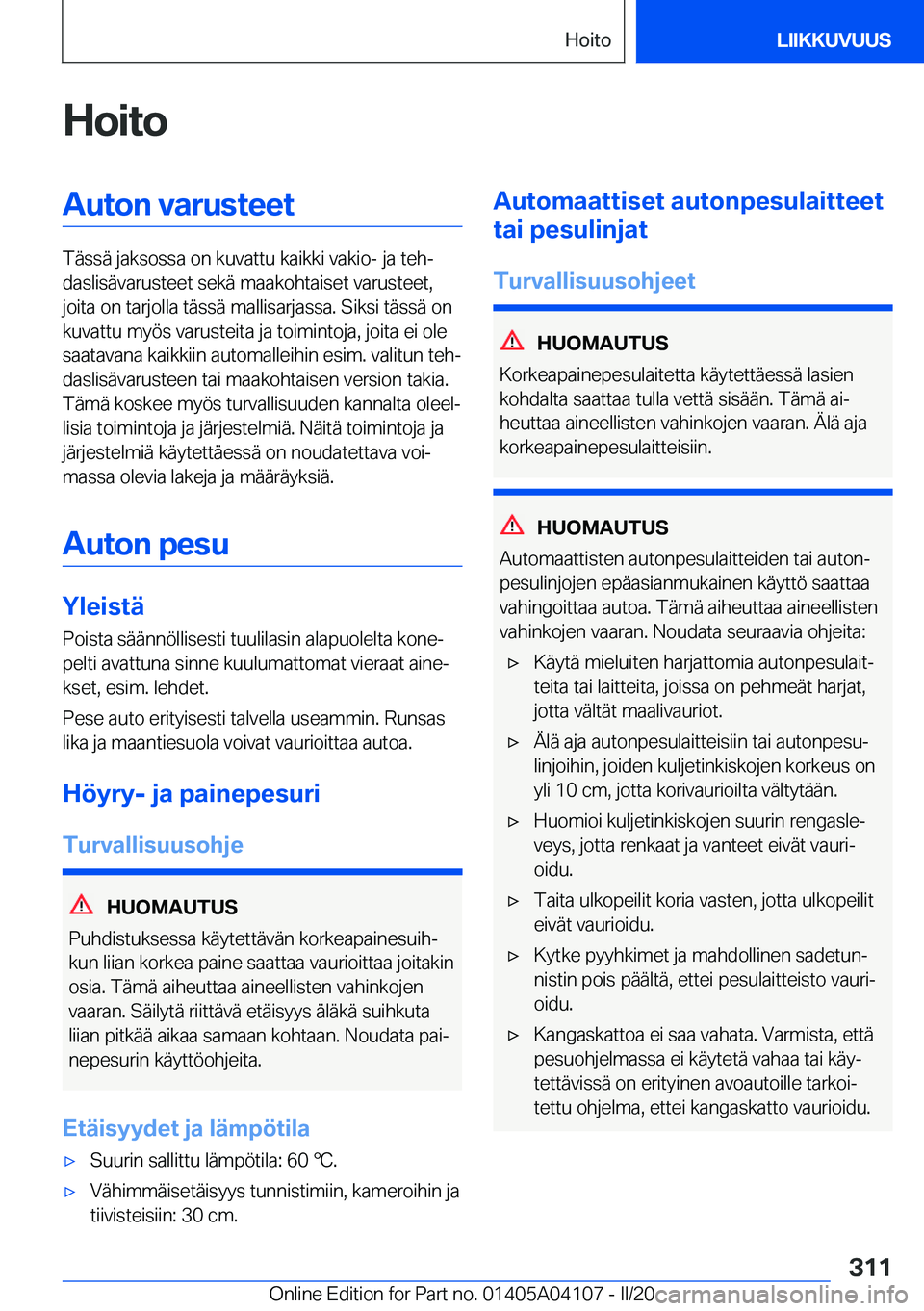 BMW Z4 2020  Omistajan Käsikirja (in Finnish) �H�o�i�t�o�A�u�t�o�n��v�a�r�u�s�t�e�e�t
�T�