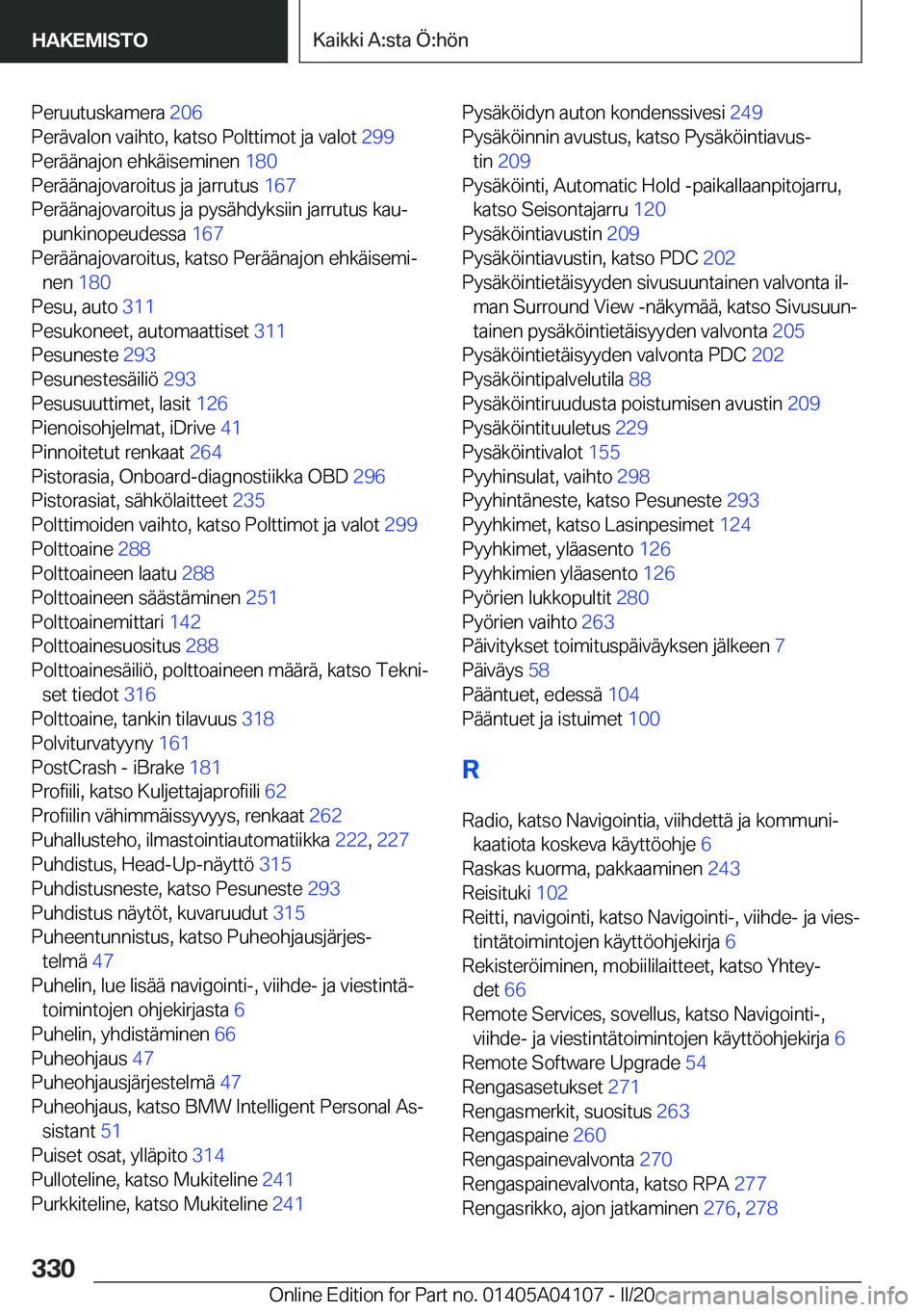 BMW Z4 2020  Omistajan Käsikirja (in Finnish) �P�e�r�u�u�t�u�s�k�a�m�e�r�a��2�0�6�
�P�e�r�