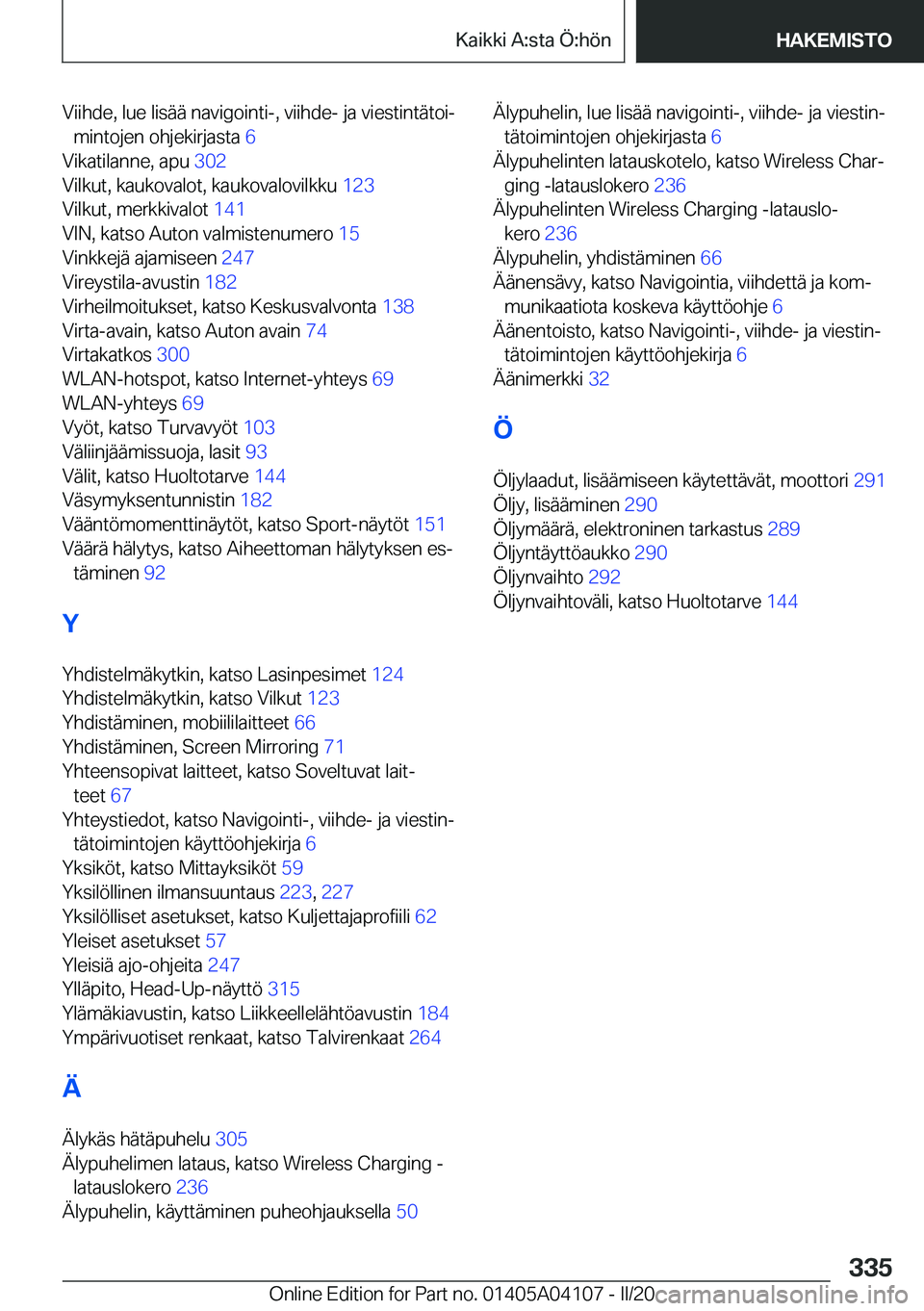 BMW Z4 2020  Omistajan Käsikirja (in Finnish) �V�i�i�h�d�e�,��l�u�e��l�i�s�