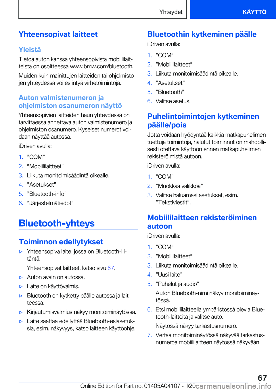 BMW Z4 2020  Omistajan Käsikirja (in Finnish) �Y�h�t�e�e�n�s�o�p�i�v�a�t��l�a�i�t�t�e�e�t�Y�l�e�i�s�t�