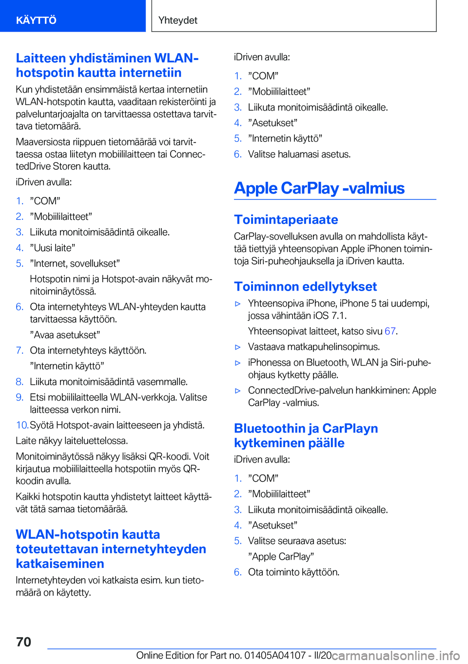 BMW Z4 2020  Omistajan Käsikirja (in Finnish) �L�a�i�t�t�e�e�n��y�h�d�i�s�t�