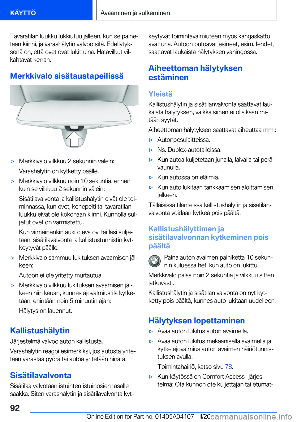 BMW Z4 2020  Omistajan Käsikirja (in Finnish) �T�a�v�a�r�a�t�i�l�a�n��l�u�u�k�k�u��l�u�k�k�i�u�t�u�u��j�