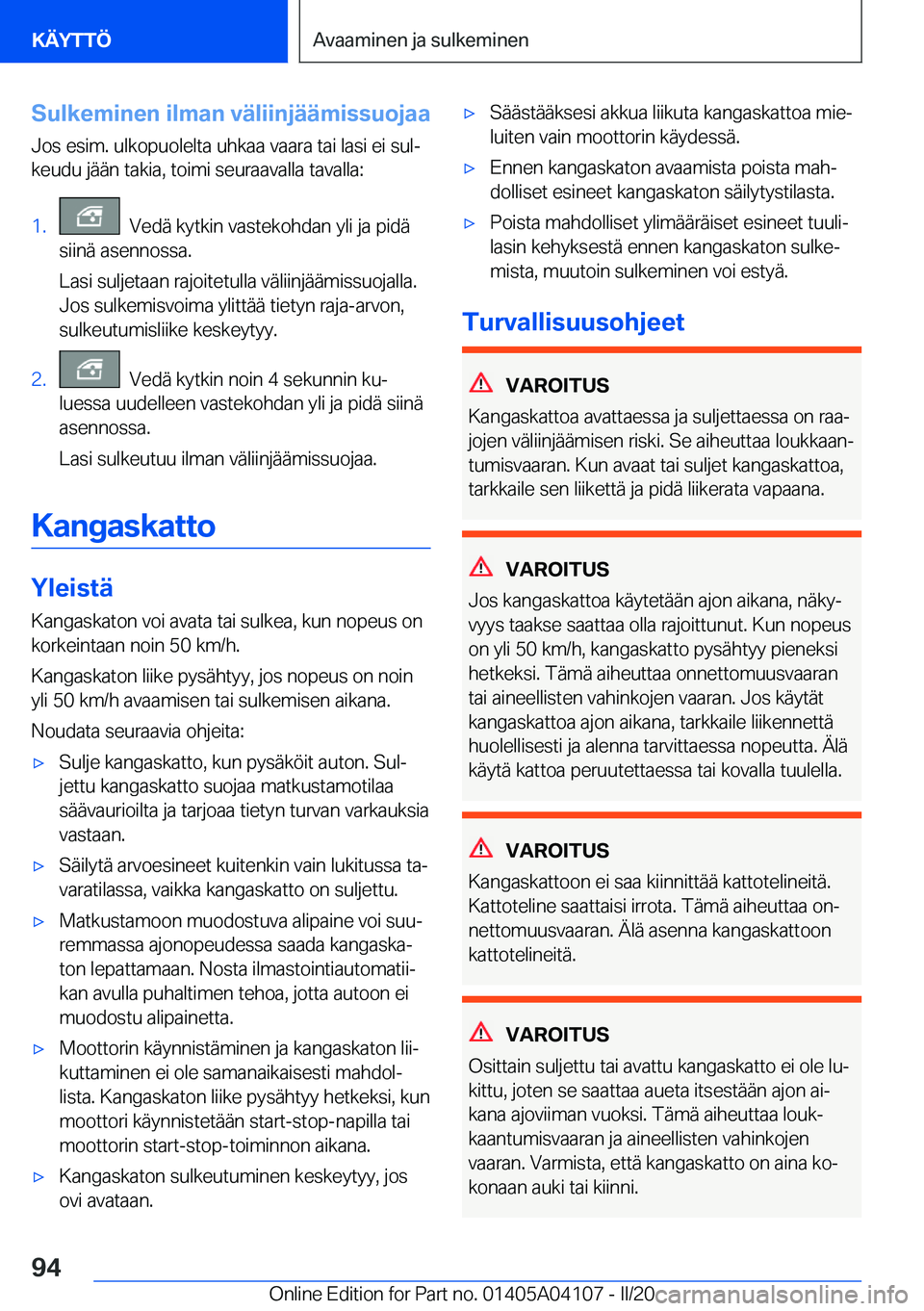 BMW Z4 2020  Omistajan Käsikirja (in Finnish) �S�u�l�k�e�m�i�n�e�n��i�l�m�a�n��v�