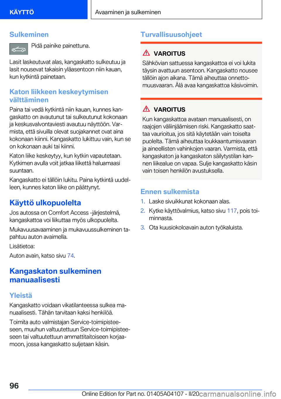 BMW Z4 2020  Omistajan Käsikirja (in Finnish) �S�u�l�k�e�m�i�n�e�n�P�i�d�