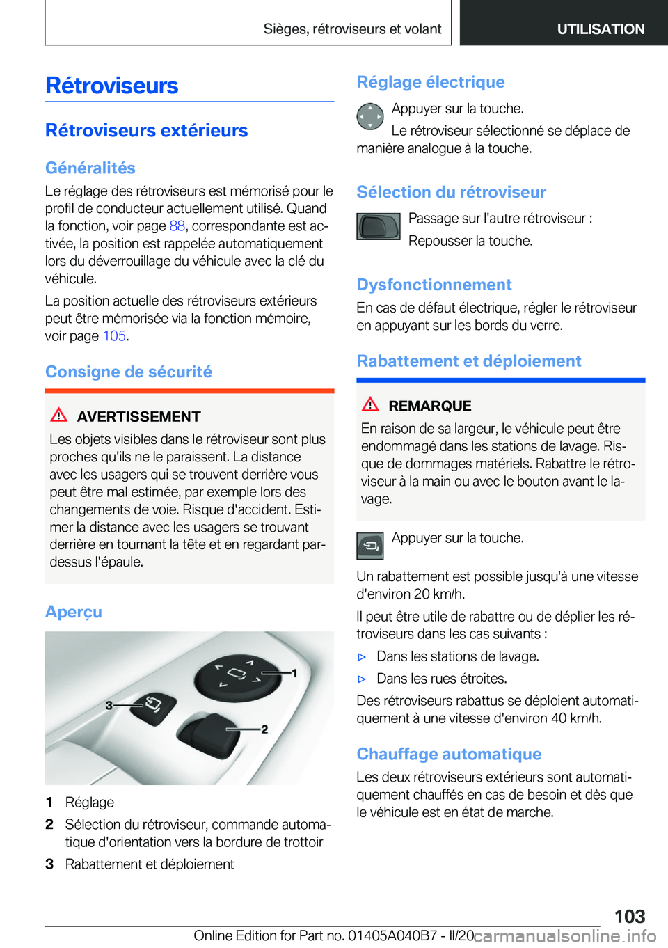 BMW Z4 2020  Notices Demploi (in French) �R�é�t�r�o�v�i�s�e�u�r�s
�R�é�t�r�o�v�i�s�e�u�r�s��e�x�t�é�r�i�e�u�r�s
�G�é�n�é�r�a�l�i�t�é�s
�L�e��r�é�g�l�a�g�e��d�e�s��r�é�t�r�o�v�i�s�e�u�r�s��e�s�t��m�é�m�o�r�i�s�é��p�o�u�r��l�
