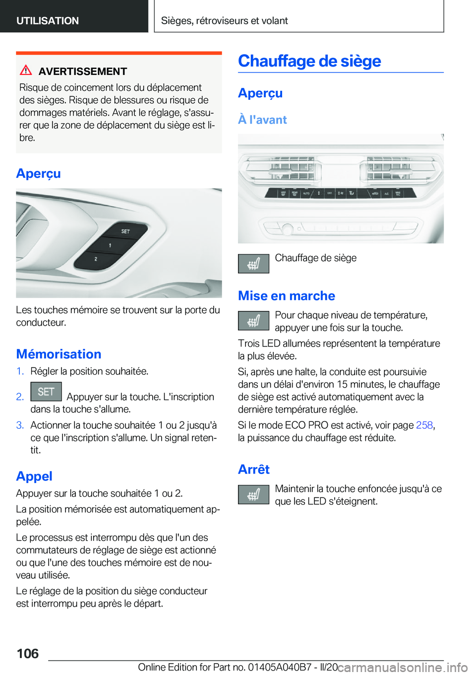 BMW Z4 2020  Notices Demploi (in French) �A�V�E�R�T�I�S�S�E�M�E�N�T
�R�i�s�q�u�e��d�e��c�o�i�n�c�e�m�e�n�t��l�o�r�s��d�u��d�é�p�l�a�c�e�m�e�n�t �d�e�s��s�i�è�g�e�s�.��R�i�s�q�u�e��d�e��b�l�e�s�s�u�r�e�s��o�u��r�i�s�q�u�e��d�e�d