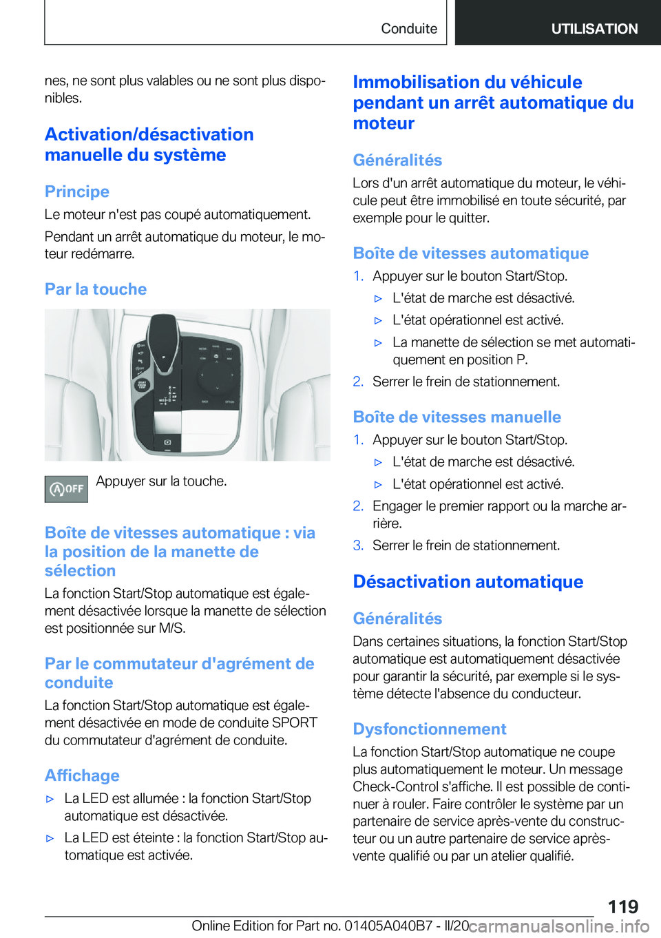 BMW Z4 2020  Notices Demploi (in French) �n�e�s�,��n�e��s�o�n�t��p�l�u�s��v�a�l�a�b�l�e�s��o�u��n�e��s�o�n�t��p�l�u�s��d�i�s�p�oj
�n�i�b�l�e�s�.
�A�c�t�i�v�a�t�i�o�n�/�d�é�s�a�c�t�i�v�a�t�i�o�n
�m�a�n�u�e�l�l�e��d�u��s�y�s�t�è�