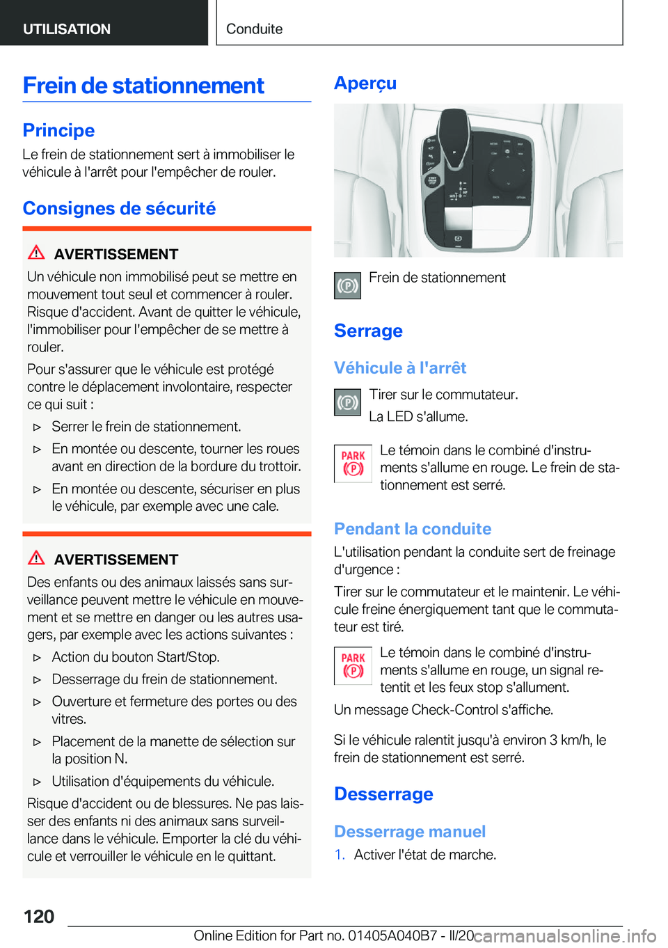 BMW Z4 2020  Notices Demploi (in French) �F�r�e�i�n��d�e��s�t�a�t�i�o�n�n�e�m�e�n�t
�P�r�i�n�c�i�p�e�L�e��f�r�e�i�n��d�e��s�t�a�t�i�o�n�n�e�m�e�n�t��s�e�r�t��